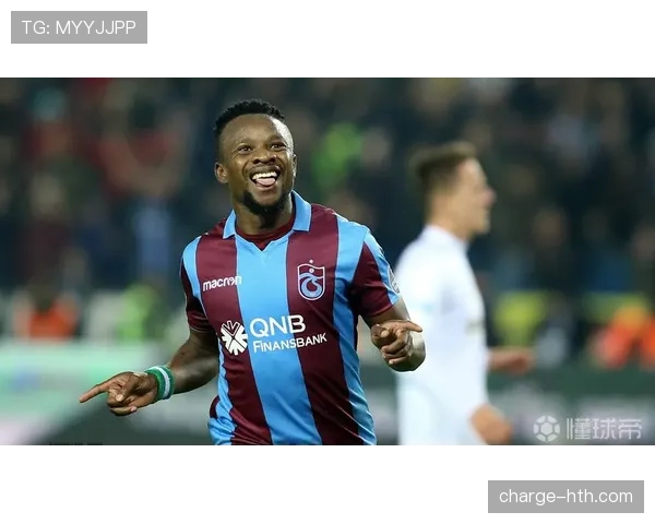 特拉布宗体育球员近期表现稳健,状态持续提升 特拉布宗体育球员近期表现稳健,状态持续提升